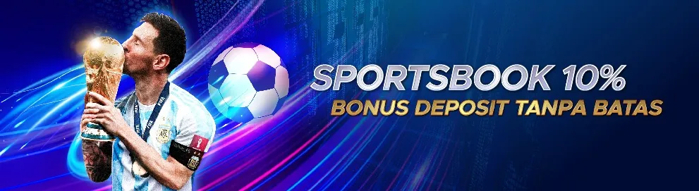 Sportsbook 10% Bonus Deposit Tanpa Batas