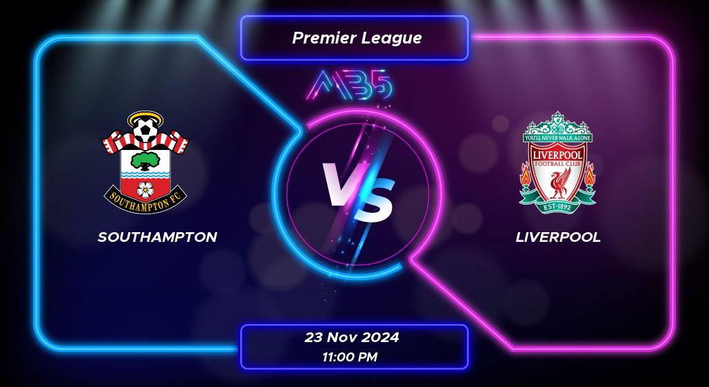 Prediksi Skor Southampton vs Liverpool Premier League 2024