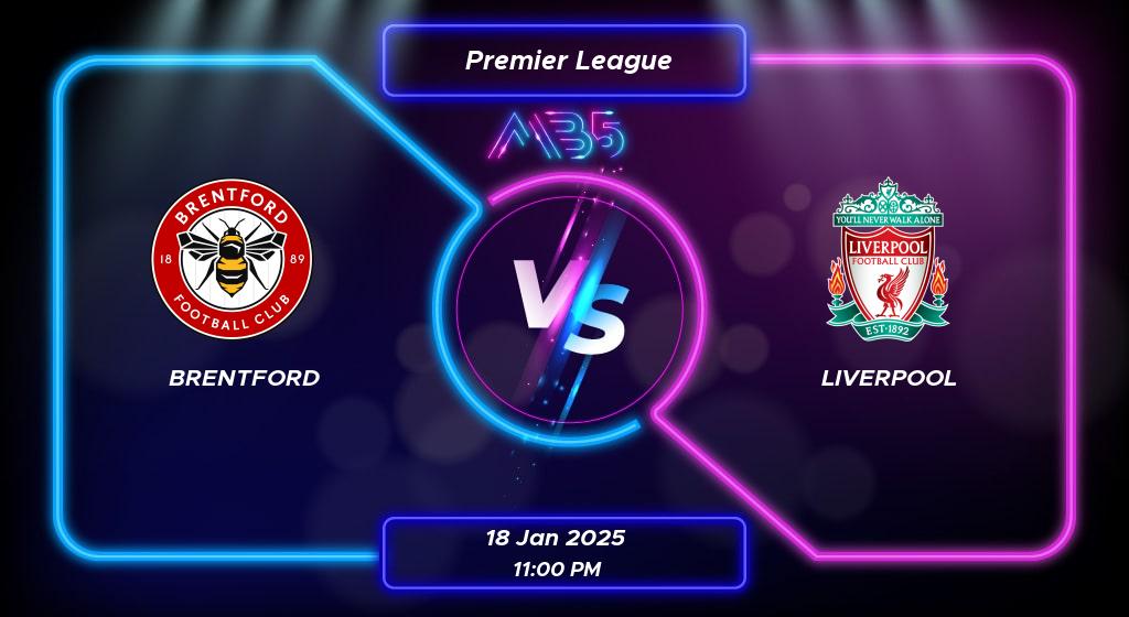 Prediksi Skor Brentford vs Liverpool Premier League 2025