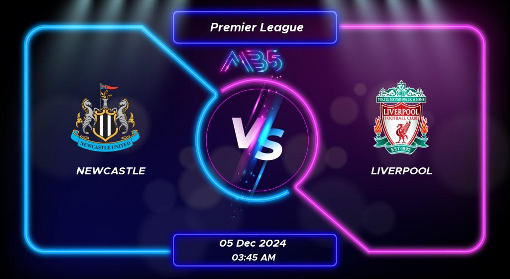 Prediksi Skor Newcastle vs Liverpool Premier League 2024