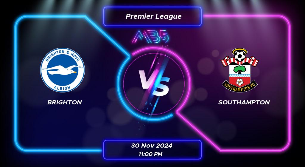 Prediksi Skor Brighton vs Southampton Premier League 2024