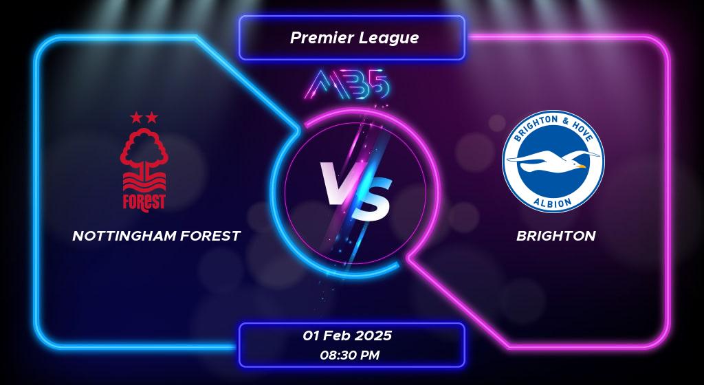 Prediksi Skor Nottingham Forest vs Brighton Premier League 2025