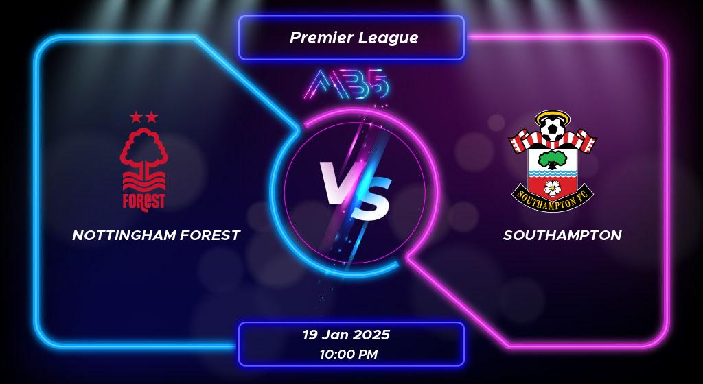 Prediksi Skor Nottingham Forest vs Southampton Premier League 2025