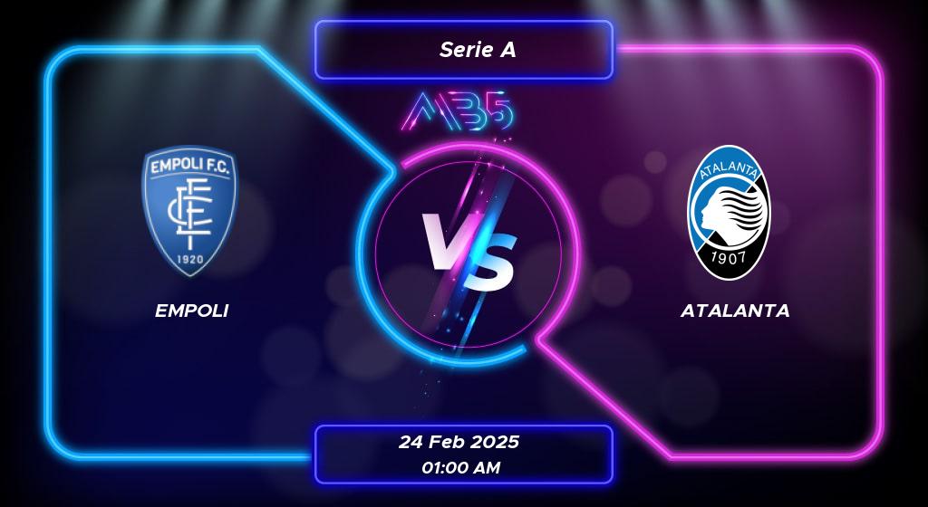 Prediksi Skor Empoli vs Atalanta Serie A 2025