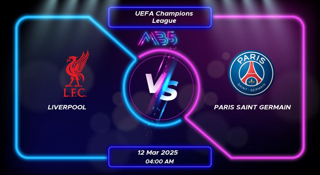 Prediksi Skor Liverpool vs Paris Saint Germain UEFA Champions League 2025